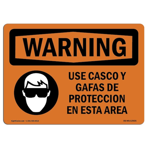 OSHA WARNING Sign, Wear Hard Hat & Glasses In This Area, 24in X 18in Alum, 24" W, 18" H, Landscape